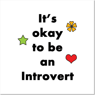 It's Okay To Be An Introvert - Typography Design Posters and Art